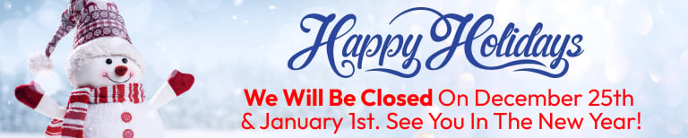 We will be closed on December 25th and January 1st. See You in the New Year